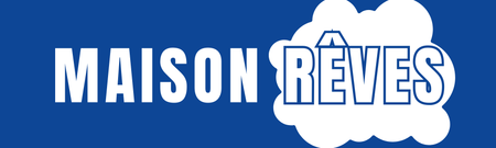Maison Rêves